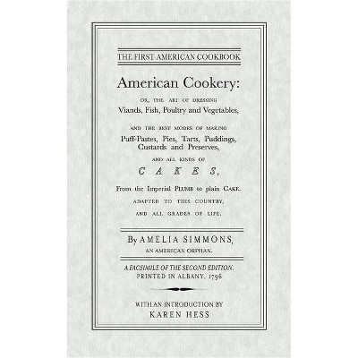 American Cookery - by  Amelia Simmons (Paperback)