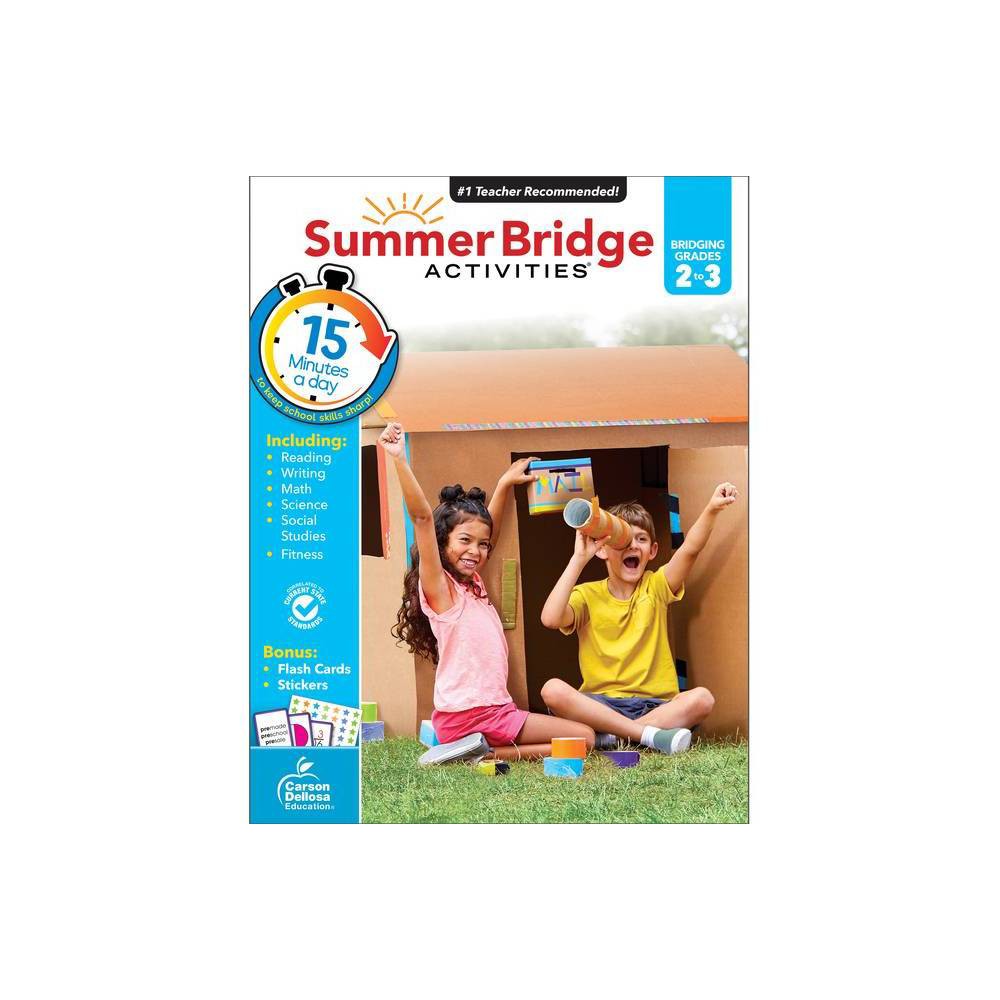 ISBN 9781483815824 product image for Summer Bridge Activities Grades 2–3 - by CARSON-DELLOSA PUBLISHING LLC (Paperbac | upcitemdb.com