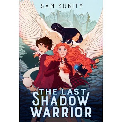 The Last Shadow Warrior - by  Sam Subity (Hardcover)