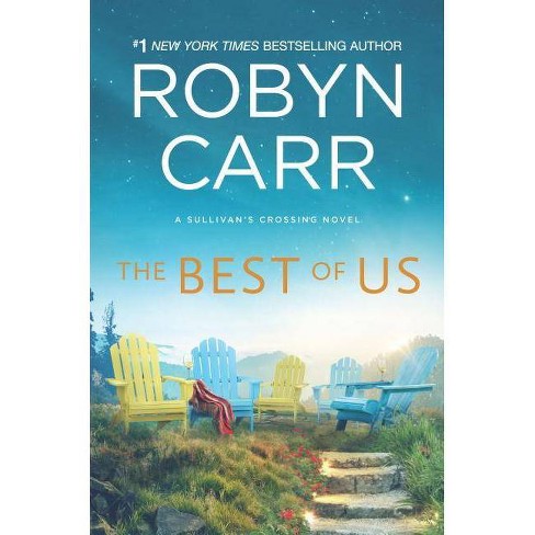Best of Us -  Original (Sullivan's Crossing) by Robyn Carr (Hardcover) - image 1 of 1