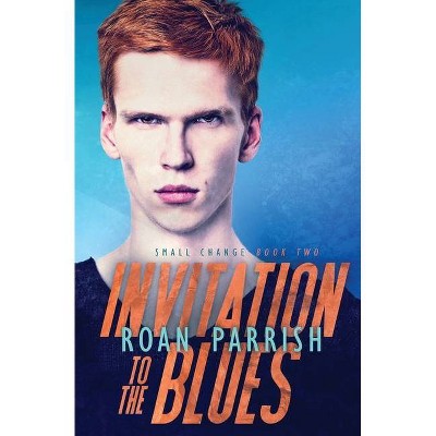 Invitation to the Blues - (Middle of Somewhere) by  Roan Parrish (Paperback)