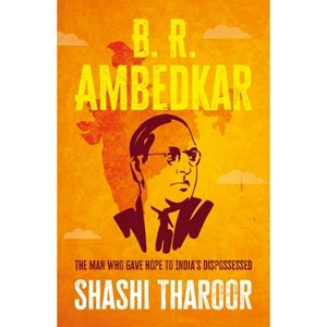 B. R. Ambedkar - (Global Icons) by  Shashi Tharoor (Hardcover) - 1 of 1