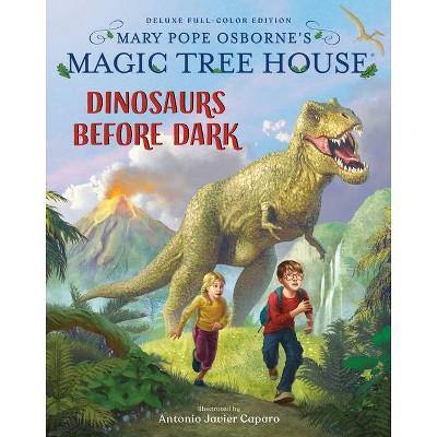 Magic Tree House Deluxe Edition: Dinosaurs Before Dark - (Magic Tree House (R)) by Mary Pope Osborne (Hardcover)