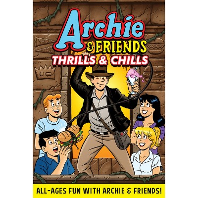 Archie & Friends: Thrills and Chills - by  Archie Superstars (Paperback)