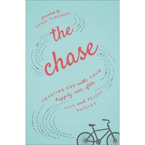 The Chase - by  Kyle Kupecky & Kelsey Kupecky (Paperback) - 1 of 1