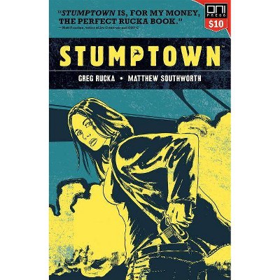 Stumptown Vol. 1, 1 - by  Greg Rucka (Paperback)