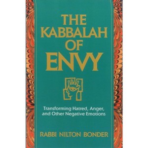 The Kabbalah of Envy - by  Nilton Bonder (Paperback) - 1 of 1