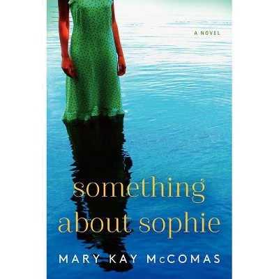 Something About Sophie - (P.S.) by  Mary Kay McComas (Paperback)