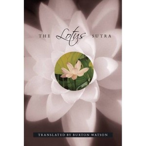 The Lotus Sutra - (Translations from the Asian Classics) (Paperback) - 1 of 1