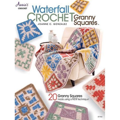 Waterfall Crochet Granny Squares - by  Joanne Gonzalez (Paperback)