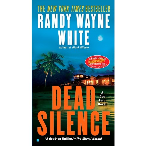 Dead Silence - (Doc Ford Novel) by  Randy Wayne White (Paperback) - image 1 of 1