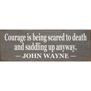 Slickblue Western Style Courage Quote Sign, 3.5x10 Rustic Pine Wall Décor, Multiple Colors - 1 of 3