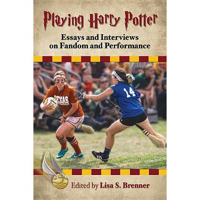 Playing Harry Potter - by  Lisa S Brenner (Paperback)