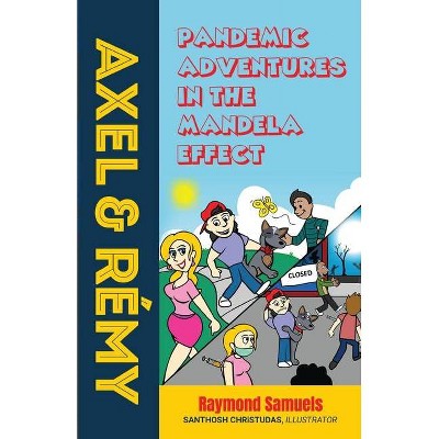 Axel and Rémy - by  Raymond Samuels (Paperback)