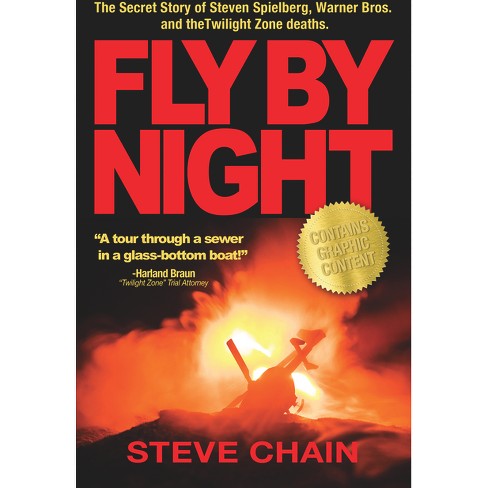 Fly by Night - by Steven Chain (Hardcover)
