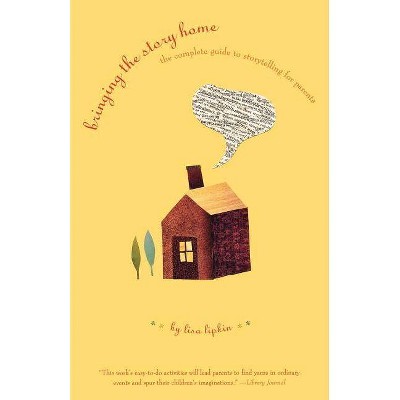 Bringing the Story Home - by  Lisa Lipkin (Paperback)