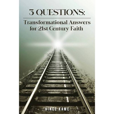 3 Questions - by  Vince Kame (Paperback)