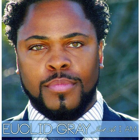 Euclid Gray - Just As I Am (CD) - image 1 of 1