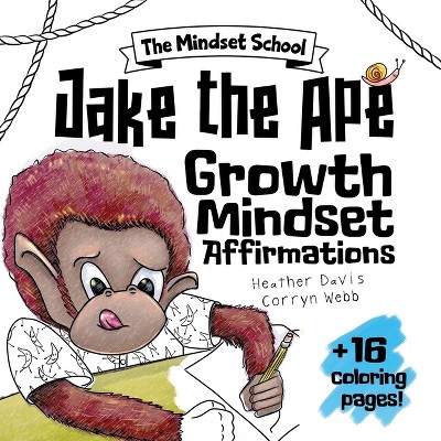 Jake the Ape's Growth Mindset Affirmations - by  Heather Lyn Davis (Paperback)