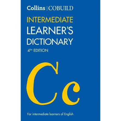 Collins Cobuild Intermediate Learner's Dictionary - 4th Edition by  Collins Uk (Paperback)