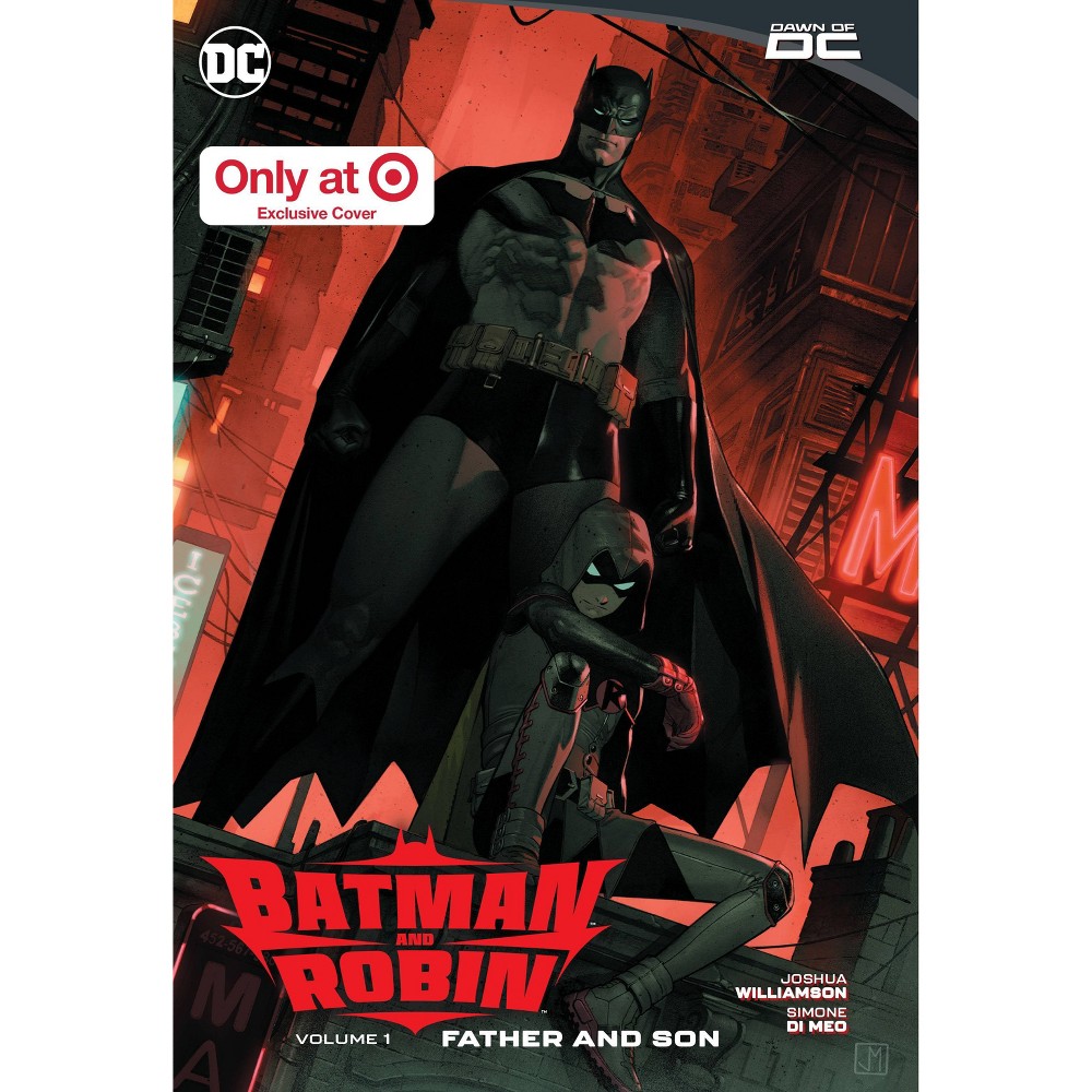 Batman and Robin Vol. 1: Father and Son - Target Exclusive Edition - by Joshua Willlia (Hardcover)