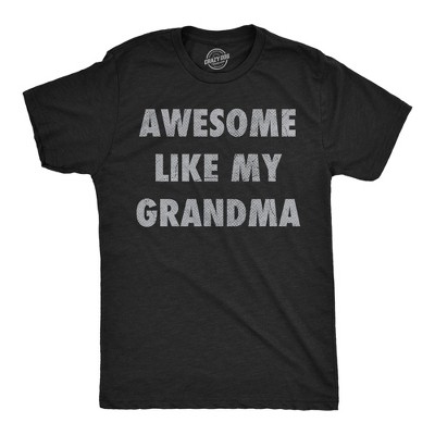 Mens Funny T Shirts Awesome Like My Grandma Sarcastic Grandmother Lovers Graphic Novelty Tee For Men - Crazy Dog Men's T Shirt