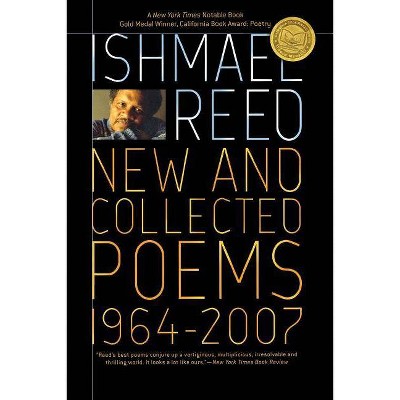  New and Collected Poems 1964-2007 - by  Ishmael Reed (Paperback) 