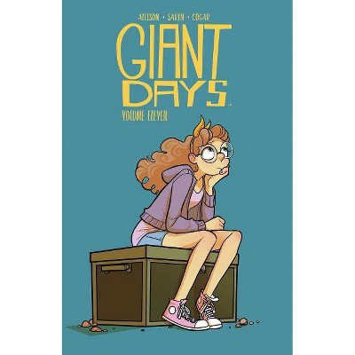 Giant Days Vol. 11, 11 - by  John Allison (Paperback)