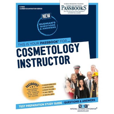 Cosmetology Instructor, 1900 - (Career Examination) (Paperback)