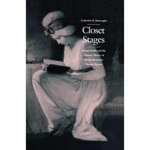 Closet Stages - by  Catherine B Burroughs (Hardcover) - 1 of 1