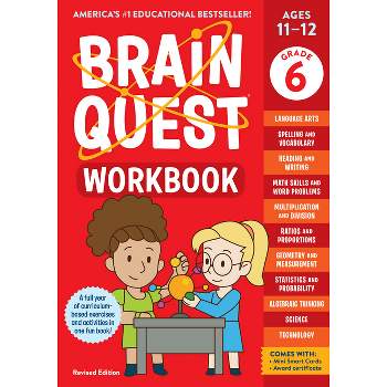 Brain Quest Workbook: 6th Grade Revised Edition - (Brain Quest Workbooks) by  Workman Publishing (Paperback)