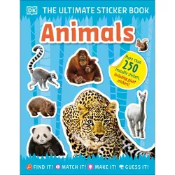 The Ultimate Sticker Book Animals - by  DK (Paperback)