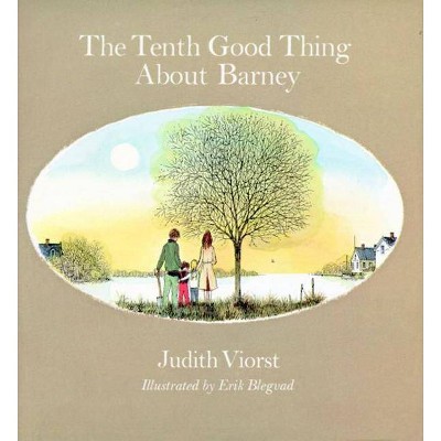 The Tenth Good Thing about Barney - (Tenth Good Thing about Barney Nrf) by  Judith Viorst (Hardcover)