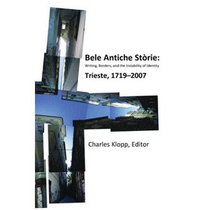 Bele Antiche Storie - (VIA Folios) by  Charles Klopp & Charles Kloppitor (Paperback) - 1 of 1