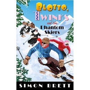 Blotto, Twinks and the Phantom Skiers - (Blotto Twinks) by Simon Brett - 1 of 1