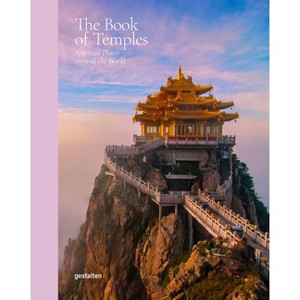 The Book of Temples - by  Gestalten & Marianne Julia Strauss (Hardcover) - 1 of 1