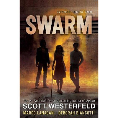  Swarm, Volume 2 - (Zeroes) by  Scott Westerfeld & Margo Lanagan & Deborah Biancotti (Paperback) 