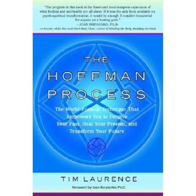 The Hoffman Process - by  Tim Laurence (Paperback)