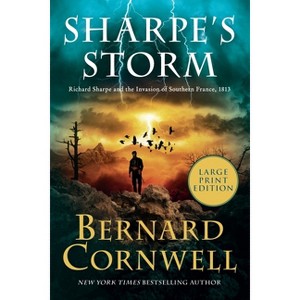 Sharpe's Storm - Large Print by  Bernard Cornwell (Paperback) - 1 of 1