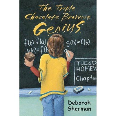 The Triple Chocolate Brownie Genius - by  Deborah Sherman (Paperback)