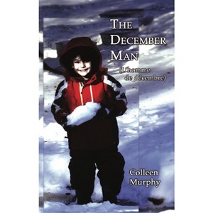 The December Man - by  Colleen Murphy (Paperback) - 1 of 1