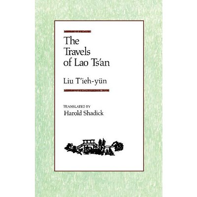 The Travels of Lao Tsan - (Modern Asian Literature (Paperback)) (Paperback)