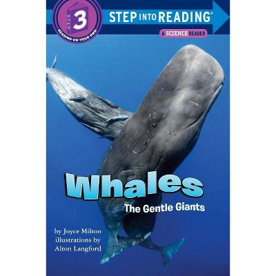 Whales, the Gentle Giants - (Step Into Reading) by  Joyce Milton (Paperback)