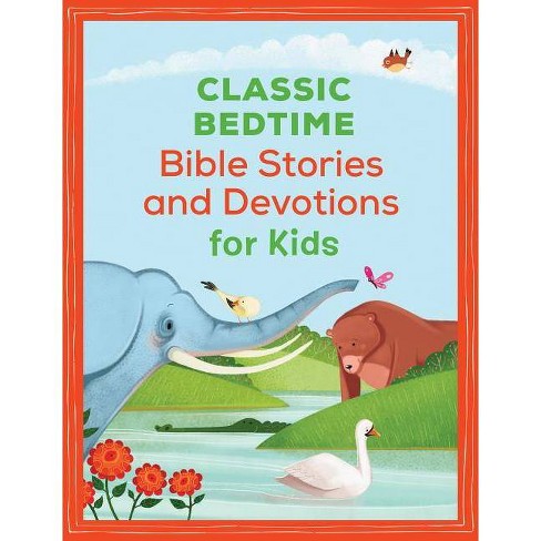 Classic Bedtime Bible Stories And Devotions For Kids Paperback - 