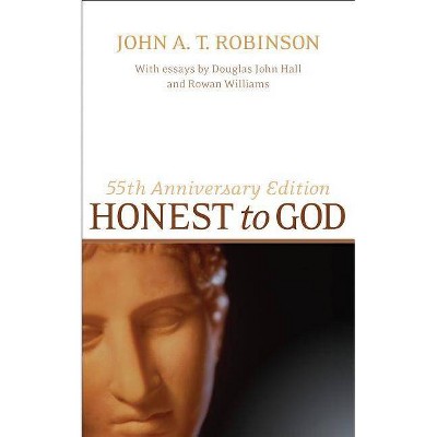 Honest to God - 40th Edition by  Robinson (Paperback)