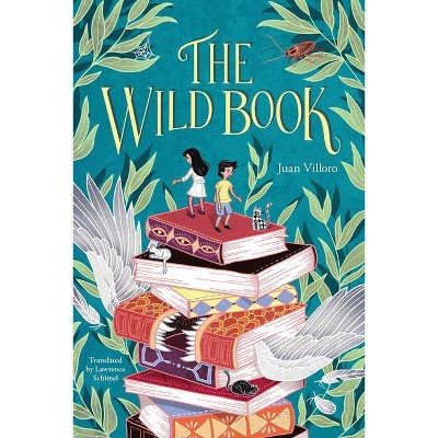 The Wild Book - (Yonder) by  Juan Villoro (Paperback)