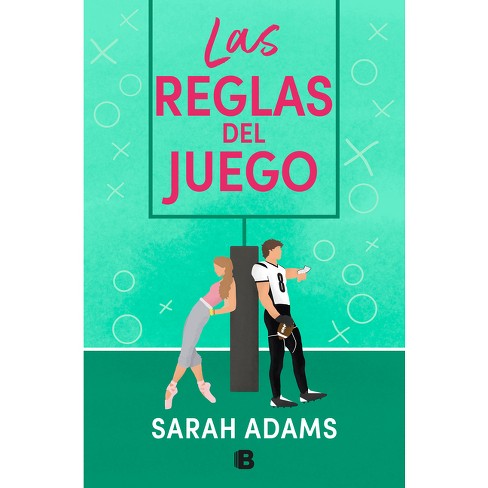 Las Reglas Del Juego / The Cheat Sheet - By Sarah Adams (paperback) : Target