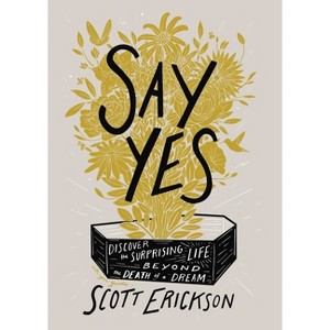 Say Yes - by Scott Erickson - 1 of 1
