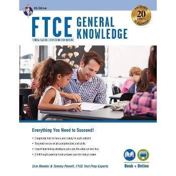 FTCE General Knowledge 4th Ed., Book + Online - (Ftce Teacher Certification Test Prep) 4th Edition by  Erin Mander & Tammy Powell (Paperback)