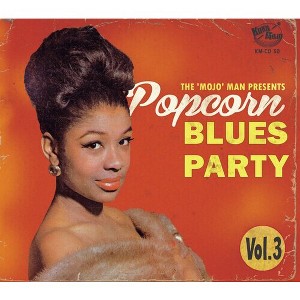Popcorn Blues Party 3 & Various - Popcorn Blues Party 3 (Various Artists) (CD) - 1 of 1